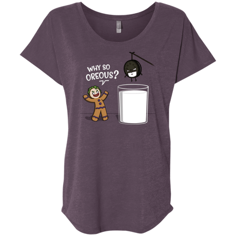 T-Shirts Vintage Purple / X-Small Why So Oreous Triblend Dolman Sleeve