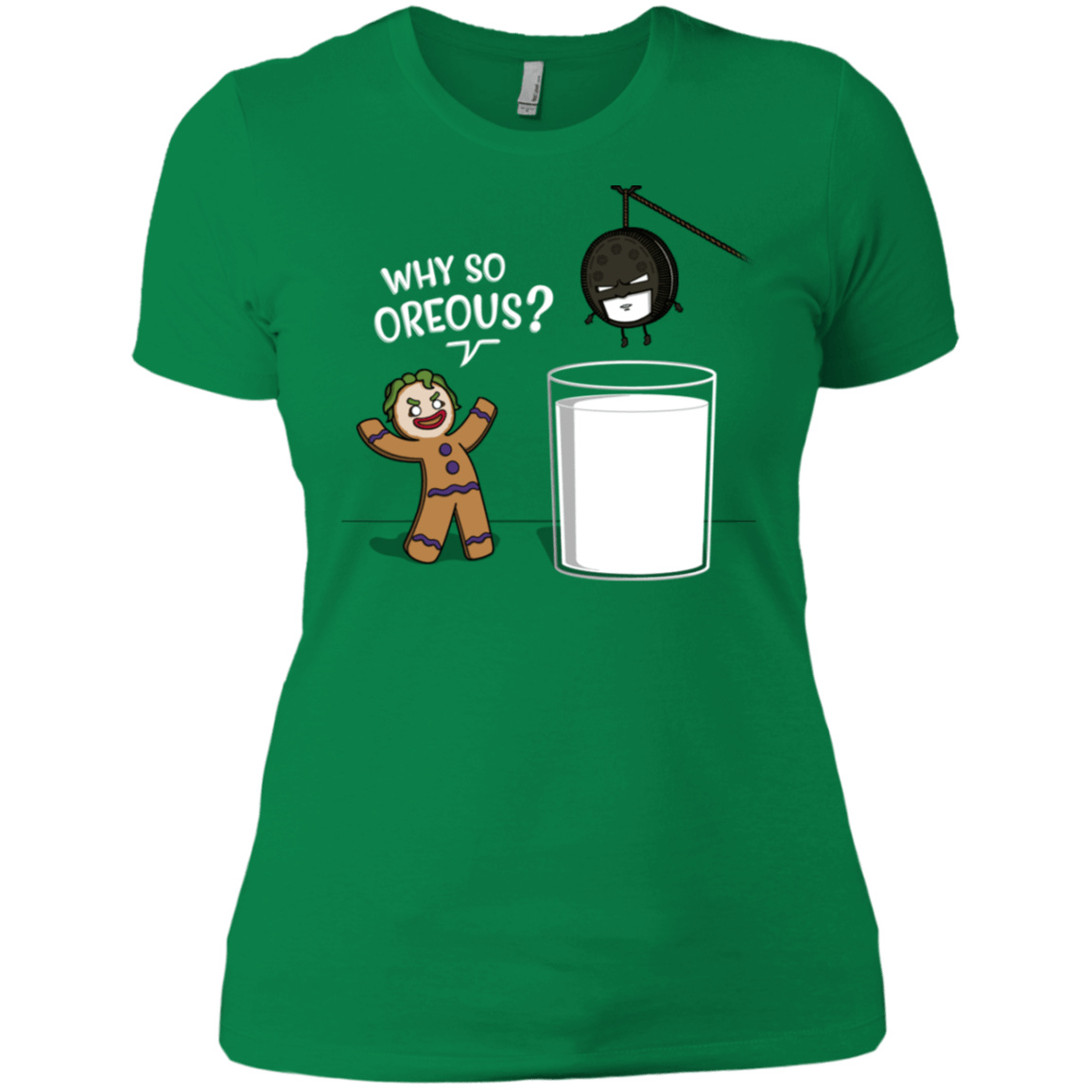 T-Shirts Kelly Green / X-Small Why So Oreous Women's Premium T-Shirt