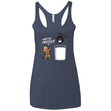 T-Shirts Vintage Navy / X-Small Why So Oreous Women's Triblend Racerback Tank