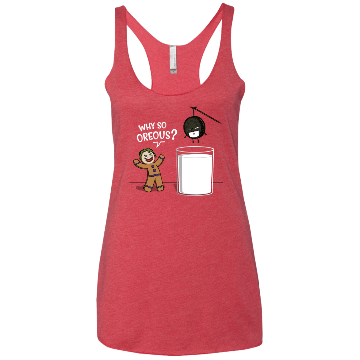 T-Shirts Vintage Red / X-Small Why So Oreous Women's Triblend Racerback Tank