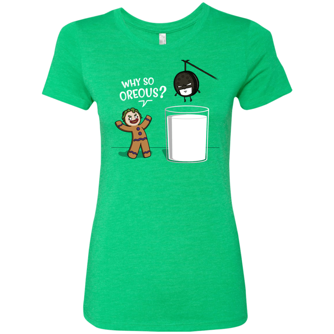 T-Shirts Envy / S Why So Oreous Women's Triblend T-Shirt