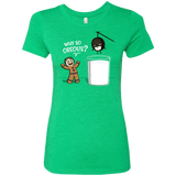 T-Shirts Envy / S Why So Oreous Women's Triblend T-Shirt