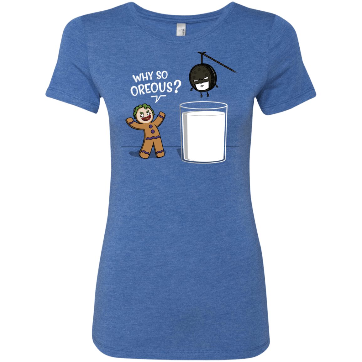 T-Shirts Vintage Royal / S Why So Oreous Women's Triblend T-Shirt
