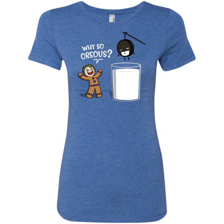 T-Shirts Vintage Royal / S Why So Oreous Women's Triblend T-Shirt