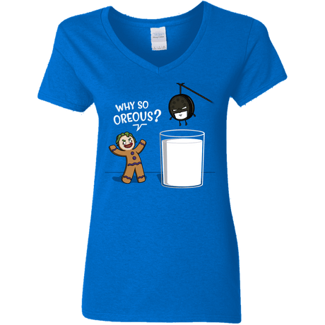 T-Shirts Royal / S Why So Oreous Women's V-Neck T-Shirt