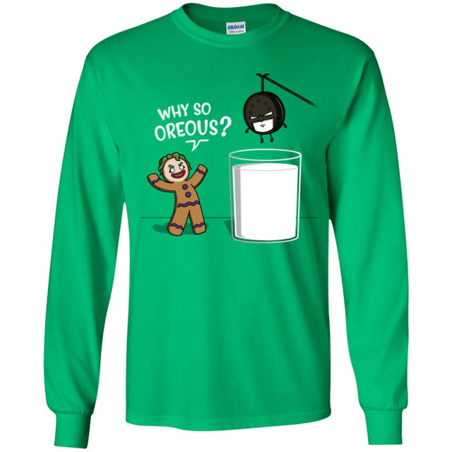 T-Shirts Irish Green / YS Why So Oreous Youth Long Sleeve T-Shirt
