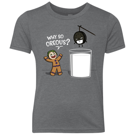 T-Shirts Premium Heather / YXS Why So Oreous Youth Triblend T-Shirt