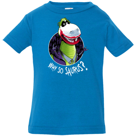 T-Shirts Cobalt / 6 Months Why So Saurus Infant Premium T-Shirt