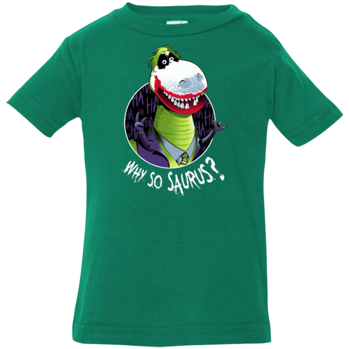 T-Shirts Kelly / 6 Months Why So Saurus Infant Premium T-Shirt