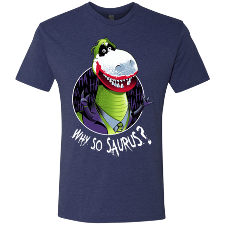 T-Shirts Vintage Navy / Small Why So Saurus Men's Triblend T-Shirt