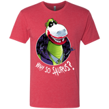 T-Shirts Vintage Red / Small Why So Saurus Men's Triblend T-Shirt