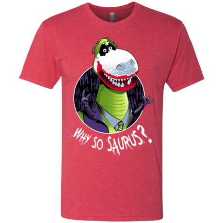 T-Shirts Vintage Red / Small Why So Saurus Men's Triblend T-Shirt