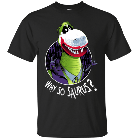 T-Shirts Black / Small Why So Saurus T-Shirt