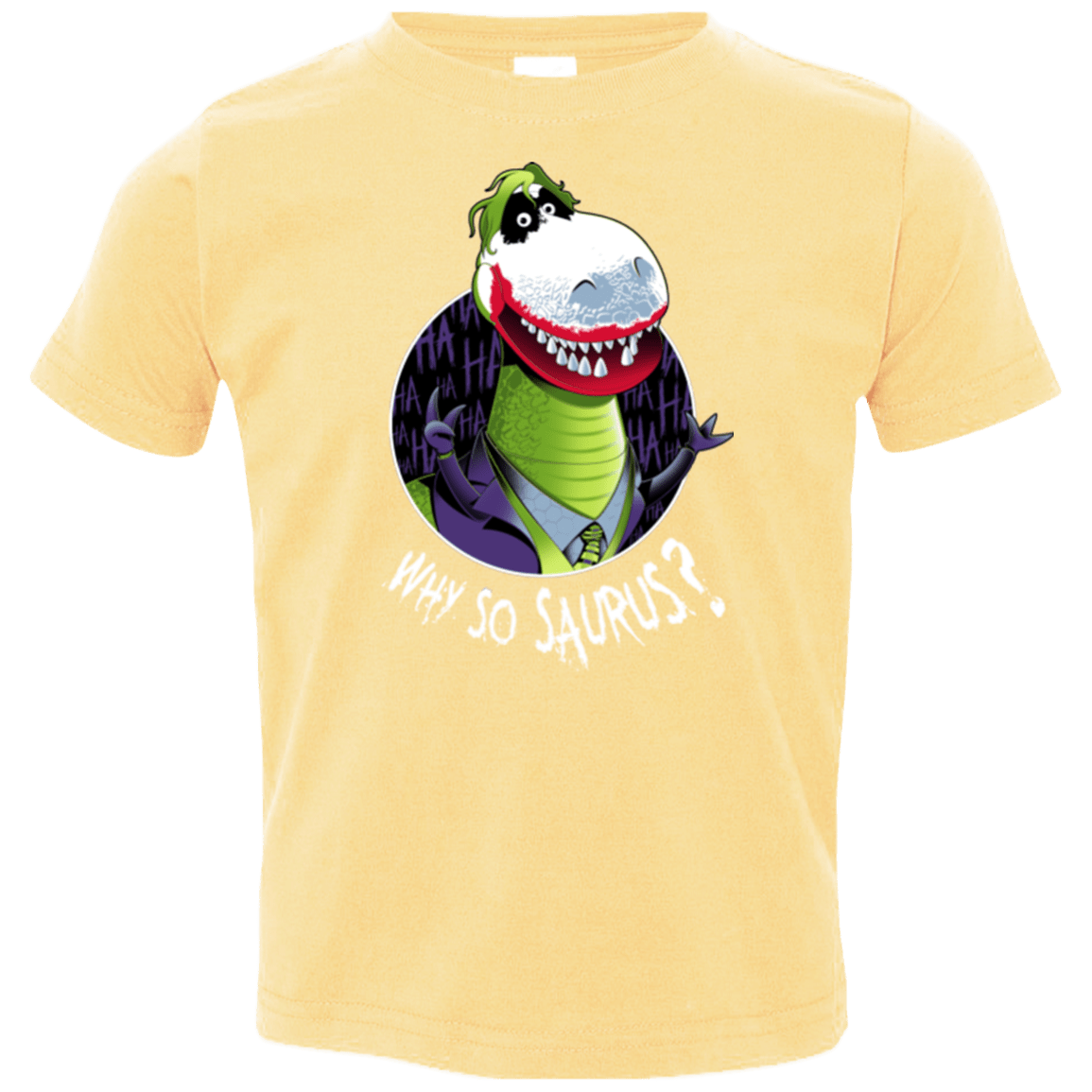 T-Shirts Butter / 2T Why So Saurus Toddler Premium T-Shirt