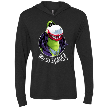 T-Shirts Vintage Black / X-Small Why So Saurus Triblend Long Sleeve Hoodie Tee