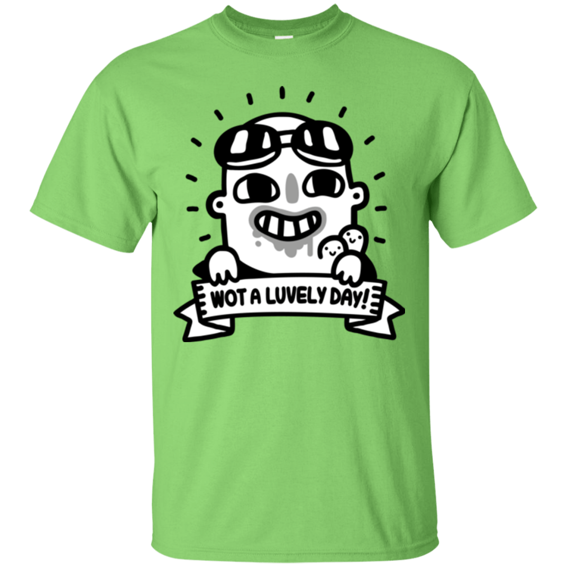 T-Shirts Lime / Small Wot A Luvely Day T-Shirt