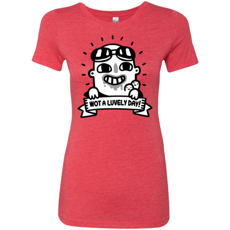 T-Shirts Vintage Red / Small Wot A Luvely Day Women's Triblend T-Shirt