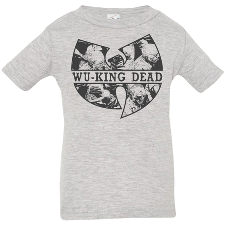 T-Shirts Heather / 6 Months WU KING DEAD Infant PremiumT-Shirt