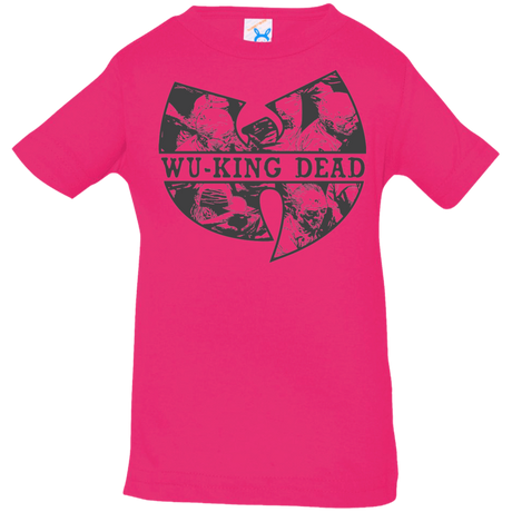 T-Shirts Hot Pink / 6 Months WU KING DEAD Infant PremiumT-Shirt