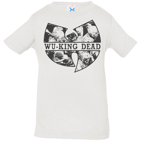 T-Shirts White / 6 Months WU KING DEAD Infant PremiumT-Shirt