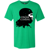 T-Shirts Envy / S Yo Omar Is Coming Men's Triblend T-Shirt