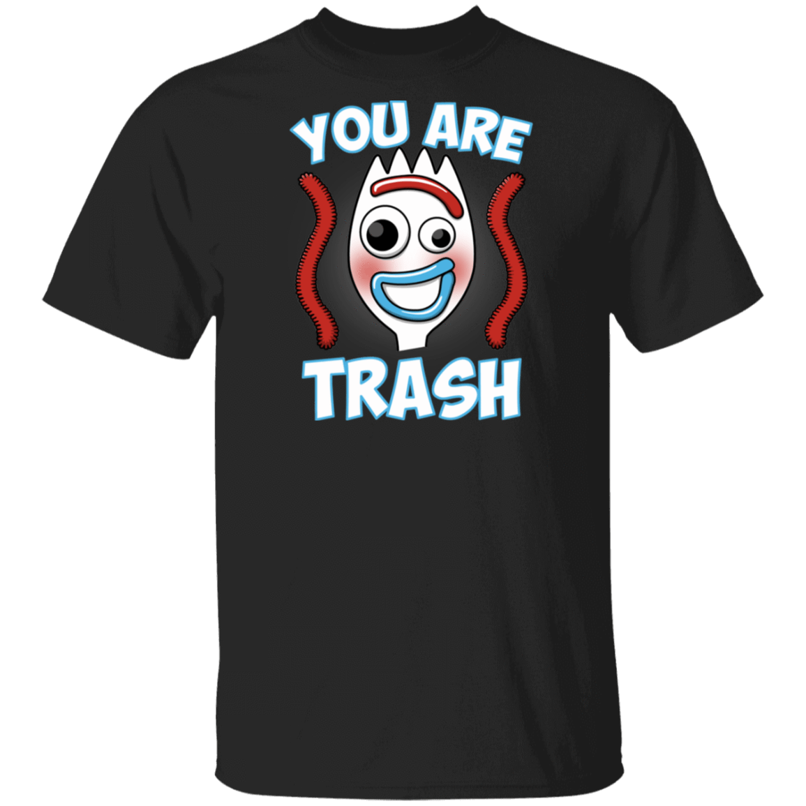 T-Shirts Black / S You Are Trash T-Shirt