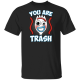 T-Shirts Black / S You Are Trash T-Shirt