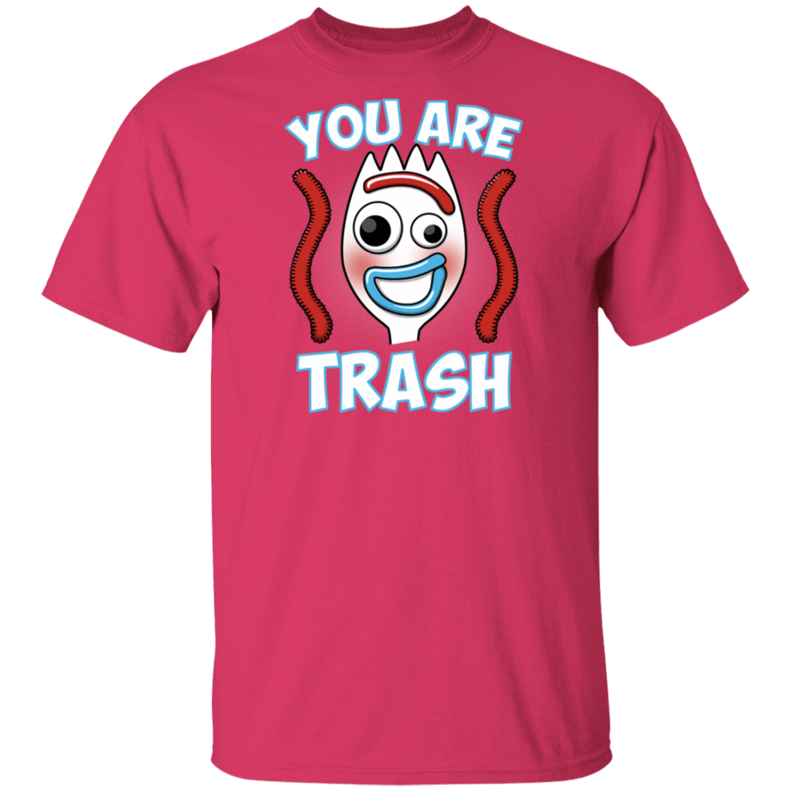 T-Shirts Heliconia / S You Are Trash T-Shirt
