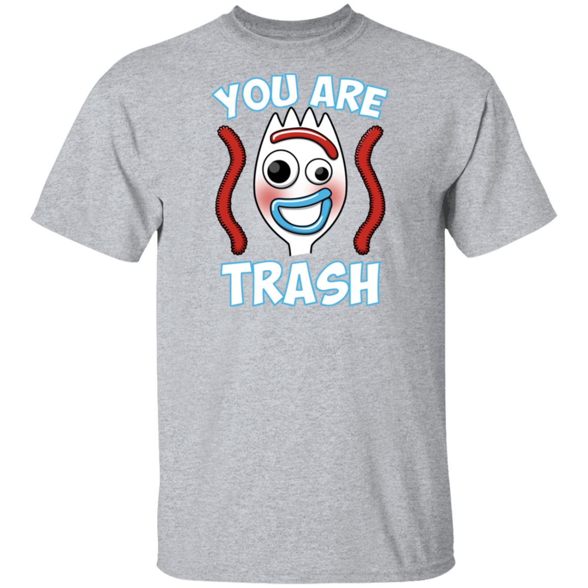 T-Shirts Sport Grey / S You Are Trash T-Shirt