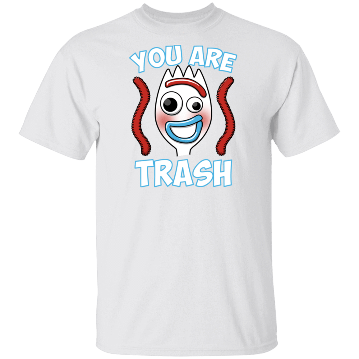 T-Shirts White / S You Are Trash T-Shirt