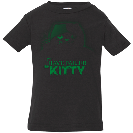 T-Shirts Black / 6 Months You Have Failed Kitty Infant Premium T-Shirt