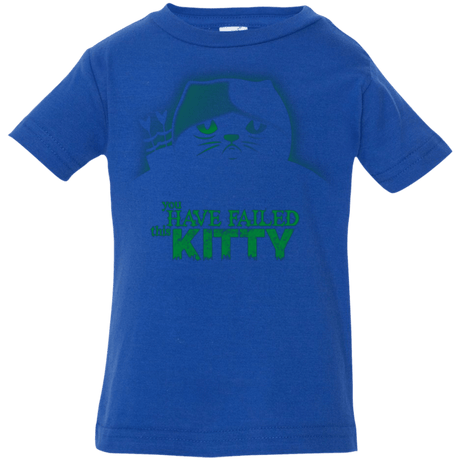 T-Shirts Royal / 6 Months You Have Failed Kitty Infant Premium T-Shirt