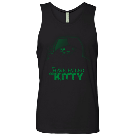 T-Shirts Black / Small You Have Failed Kitty Men's Premium Tank Top