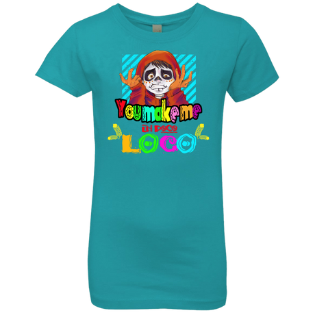 T-Shirts Tahiti Blue / YXS You Make Me Un Poco Loco Girls Premium T-Shirt