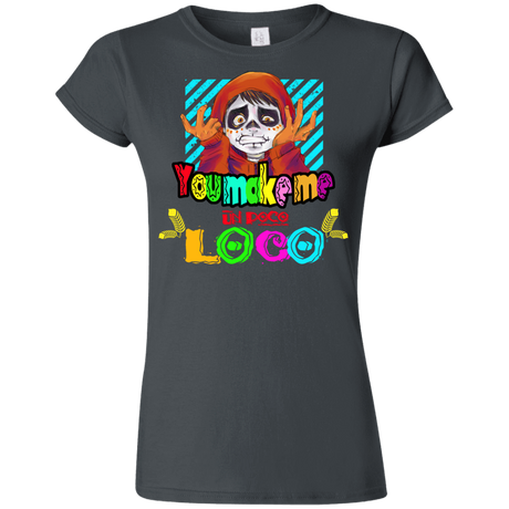 T-Shirts Charcoal / S You Make Me Un Poco Loco Junior Slimmer-Fit T-Shirt