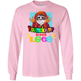 You Make Me Un Poco Loco Men's Long Sleeve T-Shirt