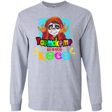 You Make Me Un Poco Loco Men's Long Sleeve T-Shirt