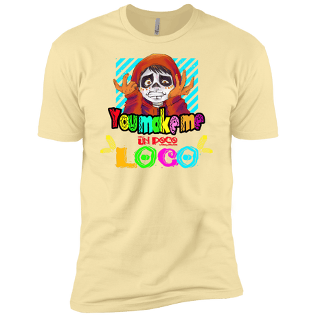 You Make Me Un Poco Loco Men's Premium T-Shirt