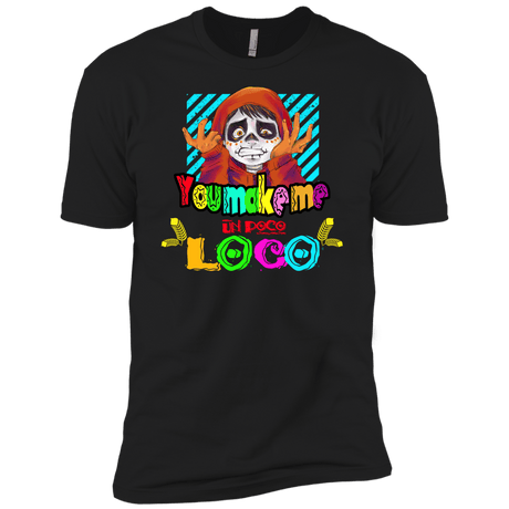 You Make Me Un Poco Loco Men's Premium T-Shirt