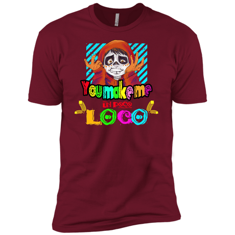 You Make Me Un Poco Loco Men's Premium T-Shirt