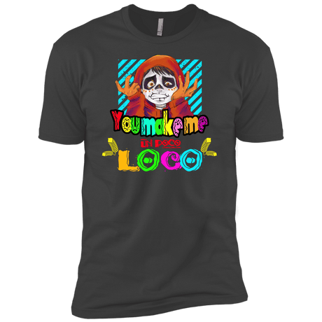 You Make Me Un Poco Loco Men's Premium T-Shirt