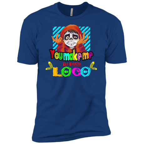 You Make Me Un Poco Loco Men's Premium T-Shirt