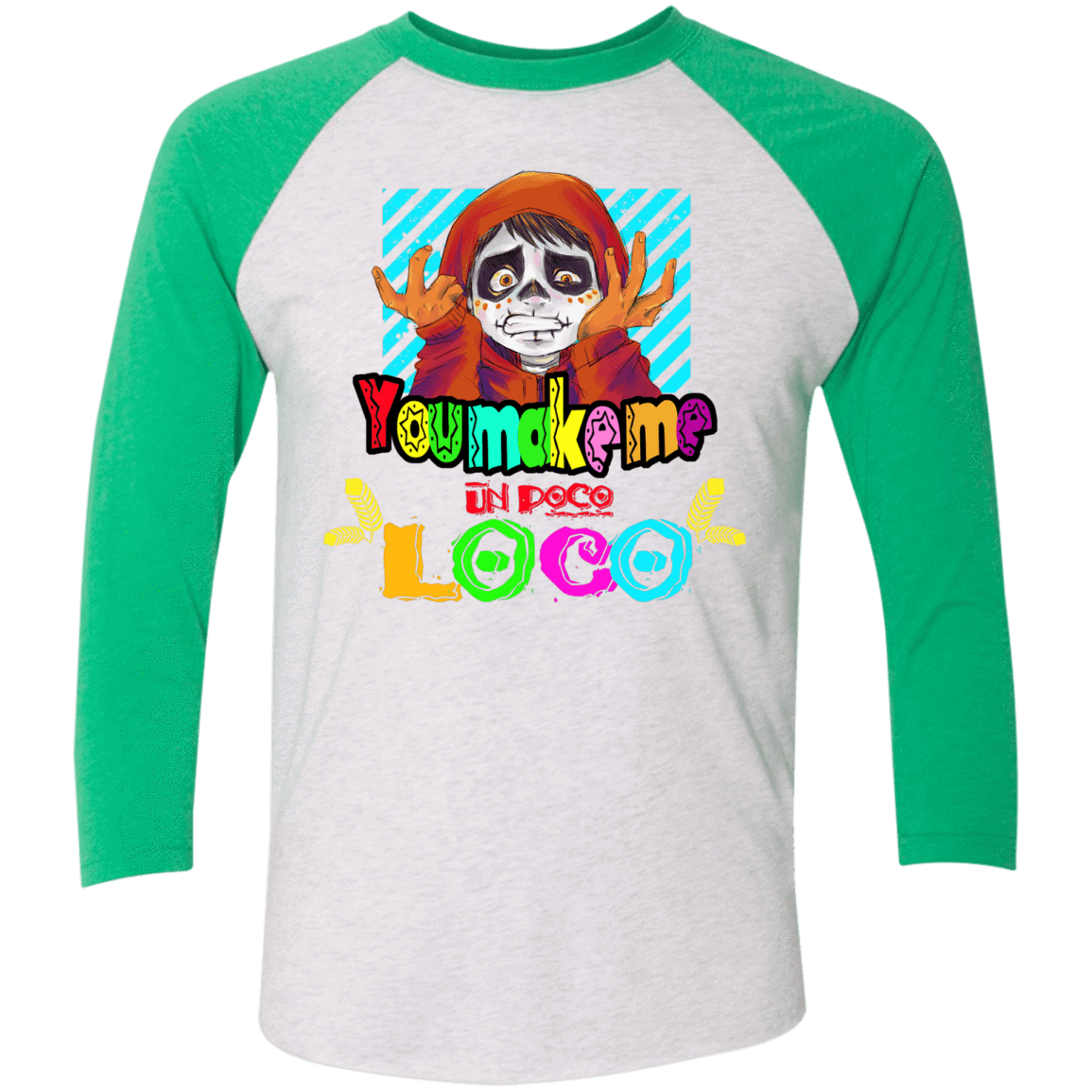 T-Shirts Heather White/Envy / X-Small You Make Me Un Poco Loco Men's Triblend 3/4 Sleeve