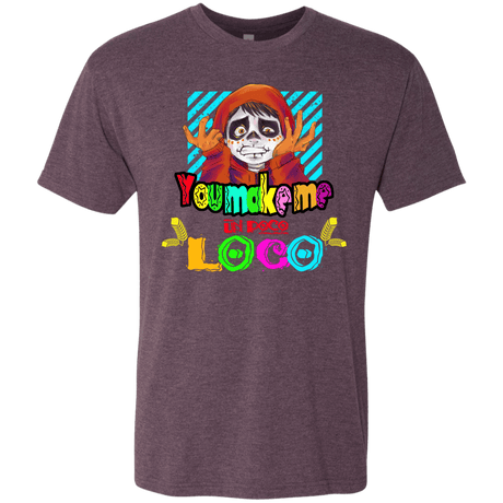 T-Shirts Vintage Purple / S You Make Me Un Poco Loco Men's Triblend T-Shirt