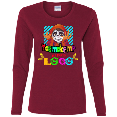 T-Shirts Cardinal / S You Make Me Un Poco Loco Women's Long Sleeve T-Shirt