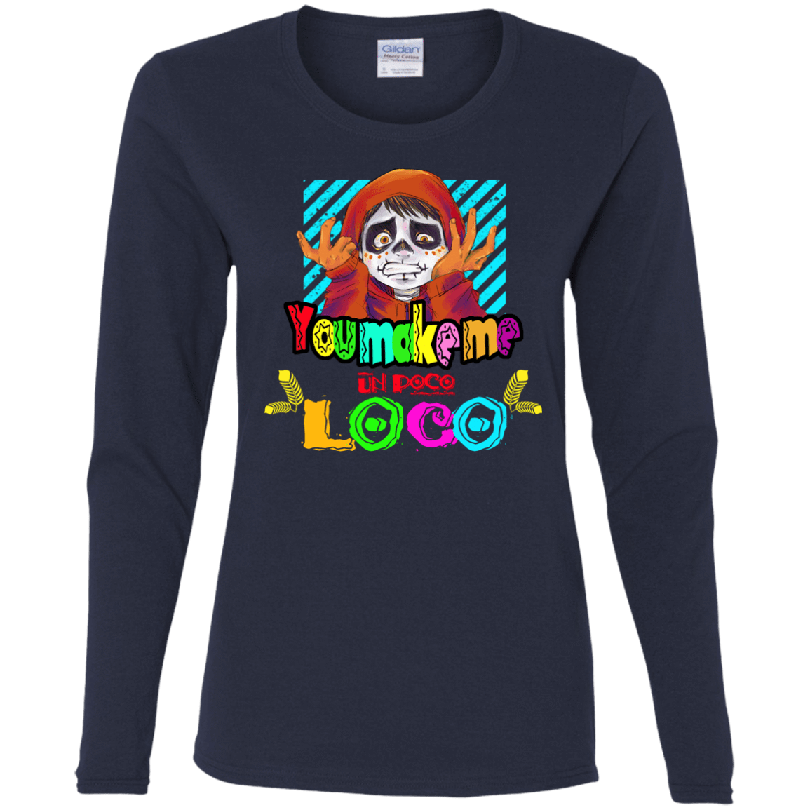 T-Shirts Navy / S You Make Me Un Poco Loco Women's Long Sleeve T-Shirt