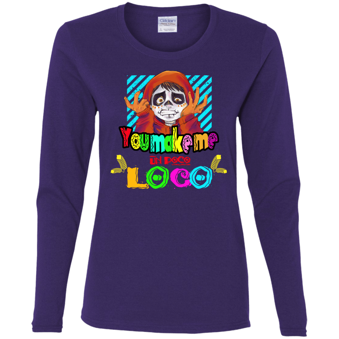 T-Shirts Purple / S You Make Me Un Poco Loco Women's Long Sleeve T-Shirt