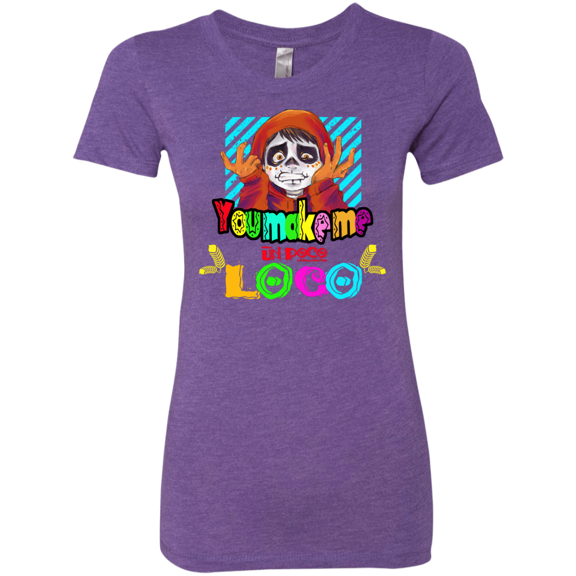 T-Shirts Purple Rush / S You Make Me Un Poco Loco Women's Triblend T-Shirt