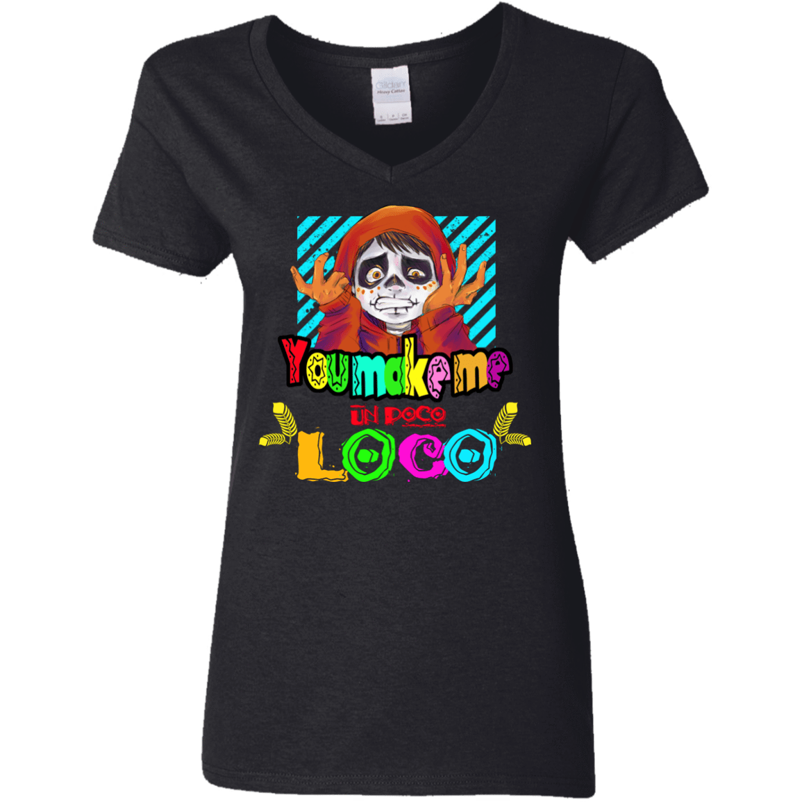 T-Shirts Black / S You Make Me Un Poco Loco Women's V-Neck T-Shirt