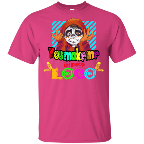 T-Shirts Heliconia / YXS You Make Me Un Poco Loco Youth T-Shirt